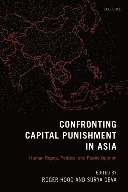 Surya Deva, Roger Hood - Confronting Capital Punishment in Asia, E-bok