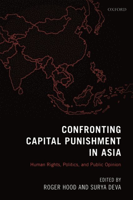 Surya Deva, Roger Hood - Confronting Capital Punishment in Asia, E-bok