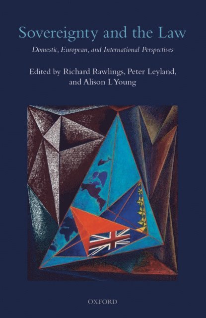 Alison Young, Peter Leyland, Richard Rawlings - Sovereignty and the Law, E-bok