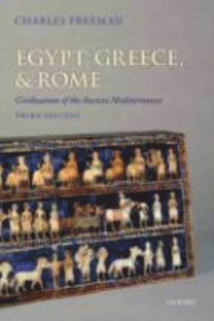 Charles Freeman - Egypt, Greece, and Rome, E-bok