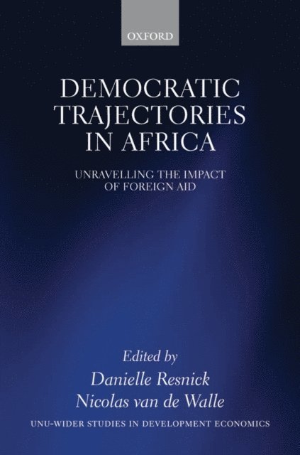 Nicolas van de Walle, Danielle Resnick - Democratic Trajectories in Africa, E-bok