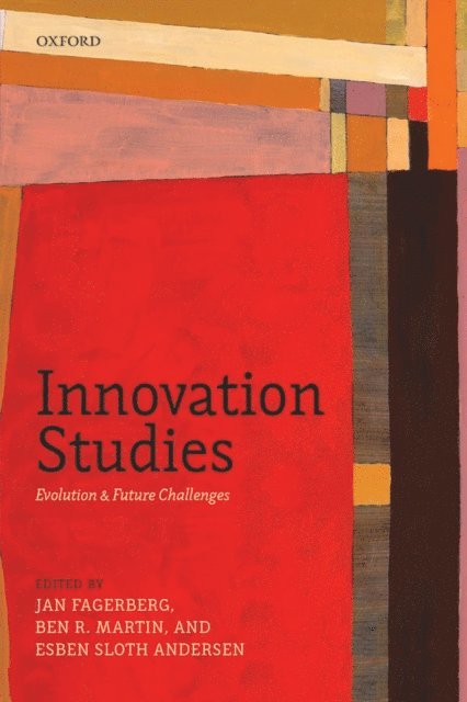 Esben Sloth Andersen, Ben R. Martin, Jan Fagerberg - Innovation Studies, E-bok