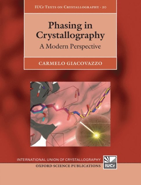 Carmelo Giacovazzo - Phasing in Crystallography, E-bok