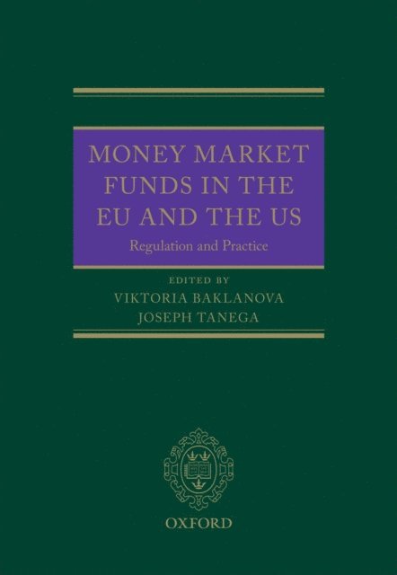 Joseph Tanega, Viktoria Baklanova - Money Market Funds in the EU and the US, E-bok
