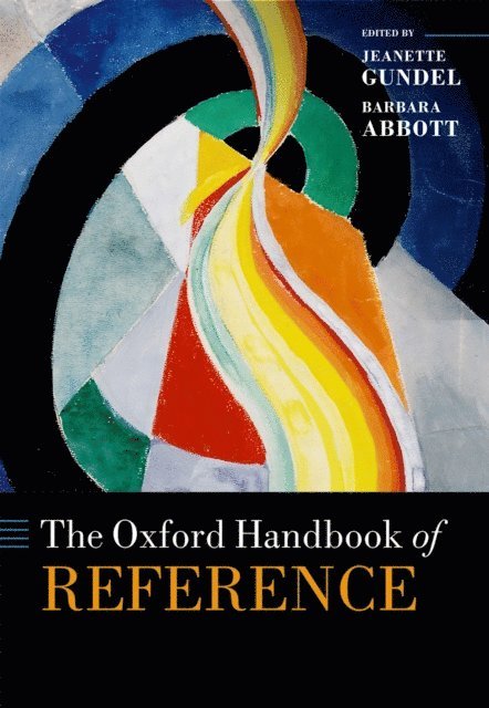 Barbara Abbott, Jeanette Gundel - Oxford Handbook of Reference, E-bok