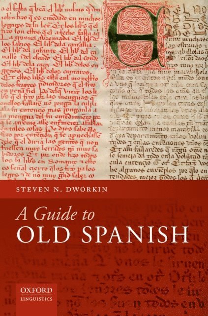 Steven N. Dworkin - Guide to Old Spanish, E-bok