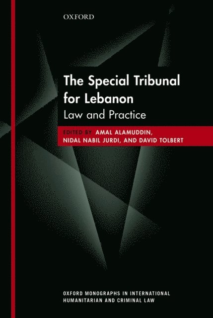 David Tolbert, Nidal Nabil Jurdi, Amal Alamuddin - Special Tribunal for Lebanon, E-bok