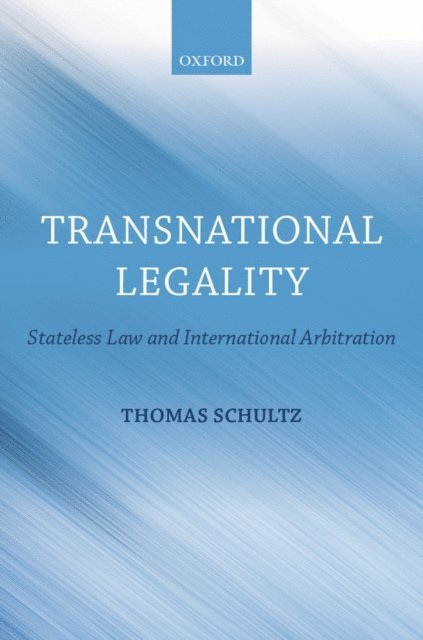 Thomas Schultz - Transnational Legality, E-bok