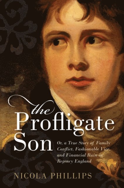 Nicola Phillips - Profligate Son, E-bok