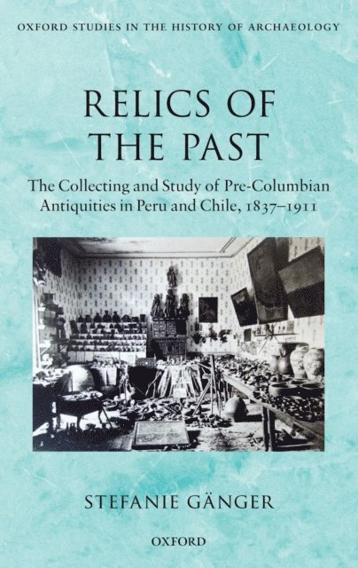 Stefanie Ganger - Relics of the Past, E-bok