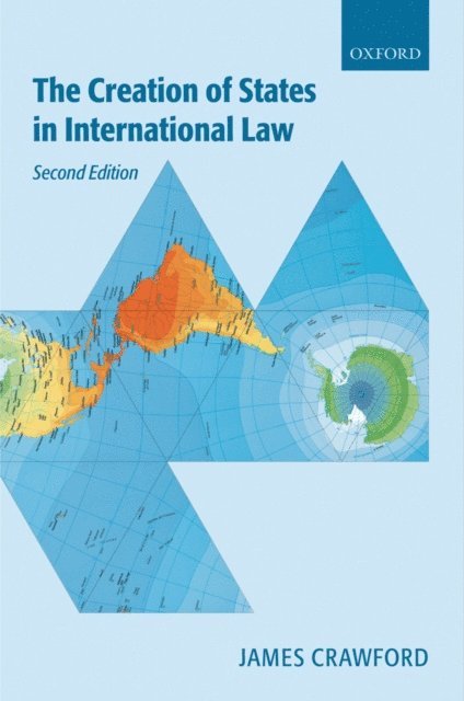 James R. Crawford - Creation of States in International Law, E-bok
