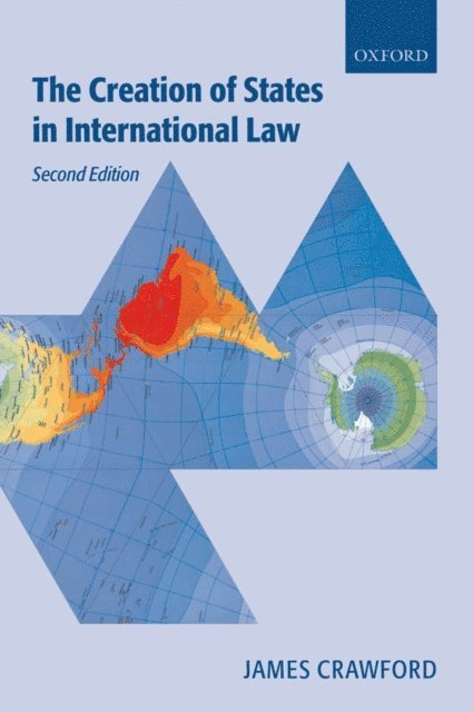 James R. Crawford - Creation of States in International Law, E-bok