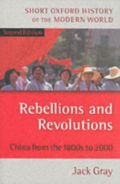 Jack Gray - Rebellions and Revolutions, E-bok