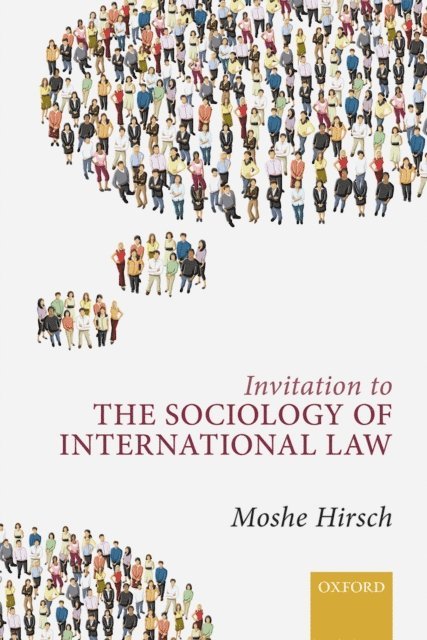 Moshe Hirsch - Invitation to the Sociology of International Law, E-bok