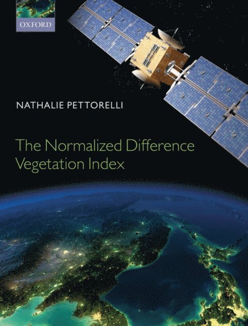 Nathalie Pettorelli - Normalized Difference Vegetation Index, E-bok