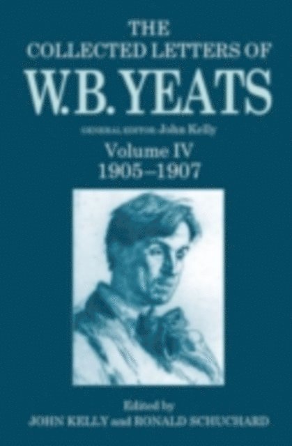 Ronald Schuchard, John Kelly - Collected Letters of W. B. Yeats, E-bok