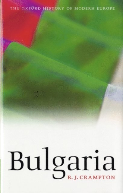 R. J. Crampton - Bulgaria, E-bok