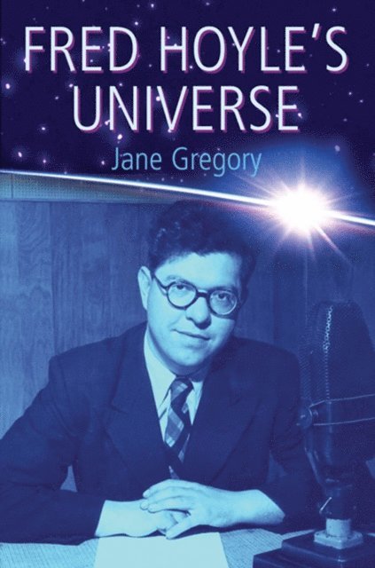 Jane Gregory - Fred Hoyle's Universe, E-bok