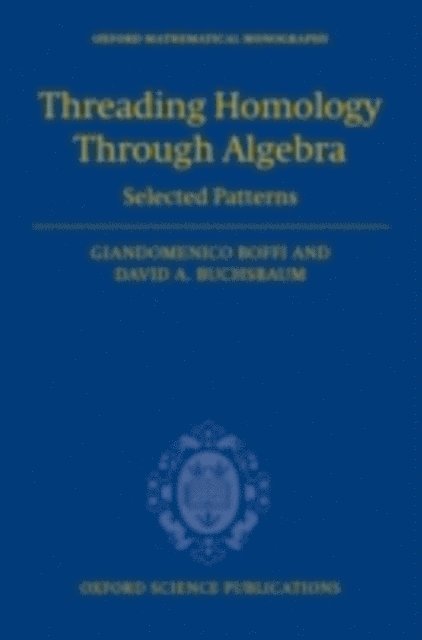 David Buchsbaum, Giandomenico Boffi - Threading Homology through Algebra, E-bok