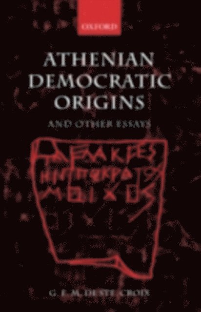 Geoffrey de Ste. Croix, Robert Parker, David Harvey - Athenian Democratic Origins, E-bok