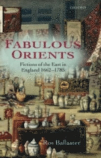 Ros Ballaster - Fabulous Orients, E-bok