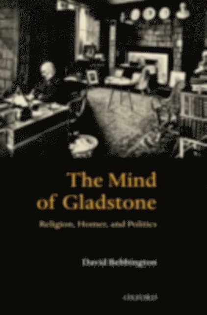 David Bebbington - Mind of Gladstone, E-bok