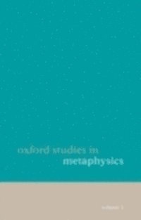 Dean Zimmerman - Oxford Studies in Metaphysics Volume 1, E-bok