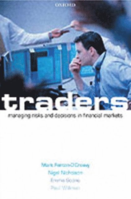 Paul Willman, Emma Soane, Nigel Nicholson, Mark Fenton-O'Creevy - Traders, E-bok