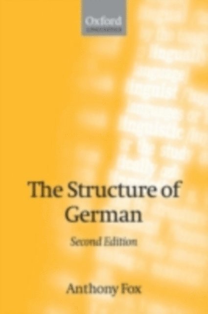 Anthony Fox - Structure of German, E-bok
