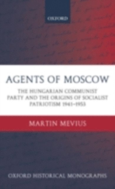 Martin Mevius - Agents of Moscow, E-bok