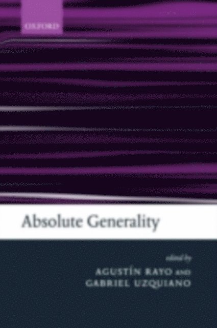 Gabriel Uzquiano, AgustA-n Rayo - Absolute Generality, E-bok