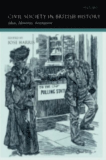 Jose Harris - Civil Society in British History, E-bok