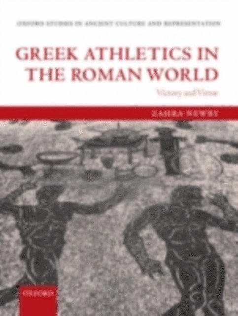 Zahra Newby - Greek Athletics in the Roman World, E-bok