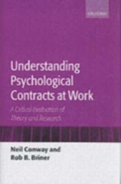 Rob B. Briner, Neil Conway - Understanding Psychological Contracts at Work, E-bok