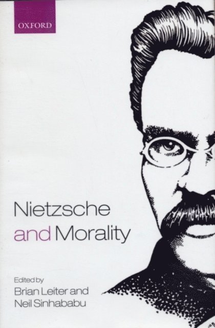 Neil Sinhababu, Brian Leiter - Nietzsche and Morality, E-bok