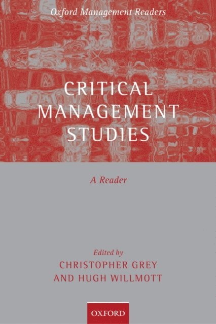 Hugh Willmott, Christopher Grey - Critical Management Studies, E-bok