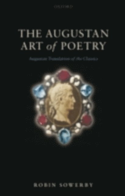 Robin Sowerby - Augustan Art of Poetry, E-bok