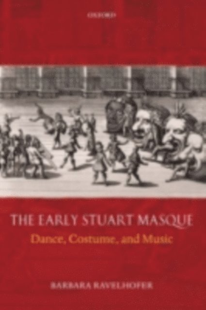 Barbara Ravelhofer - Early Stuart Masque, E-bok