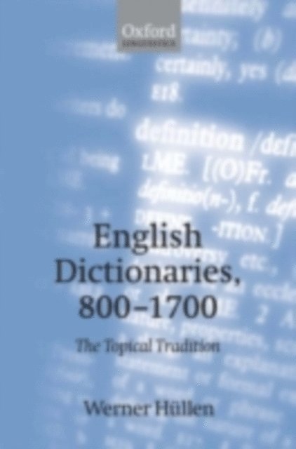 Werner Hullen - English Dictionaries, 800-1700, E-bok