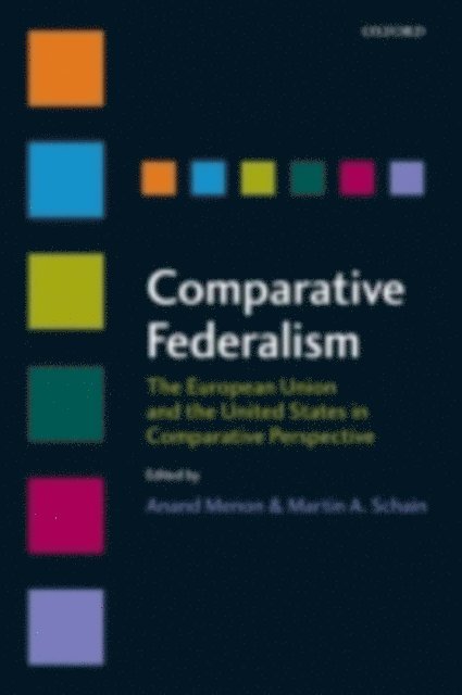 Martin A. Schain, Anand Menon - Comparative Federalism, E-bok