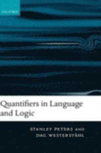 Dag Westerstahl, Stanley Peters - Quantifiers in Language and Logic, E-bok