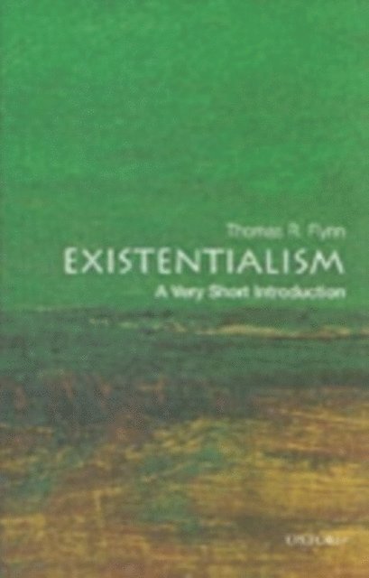 Thomas Flynn - Existentialism, E-bok