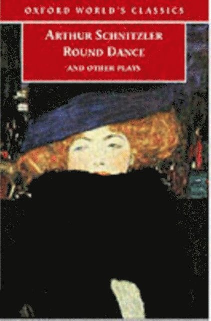 Arthur Schnitzler, Ritchie Robertson - Round Dance and Other Plays, E-bok