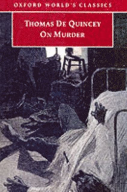 Thomas De Quincey, Robert Morrison - On Murder, E-bok