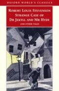 Strange Case of Dr Jekyll and Mr Hyde and Other Tales