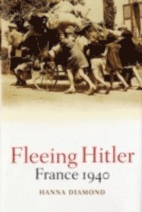 Hanna Diamond - Fleeing Hitler, E-bok