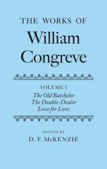 Donald McKenzie - Works of William Congreve, E-bok