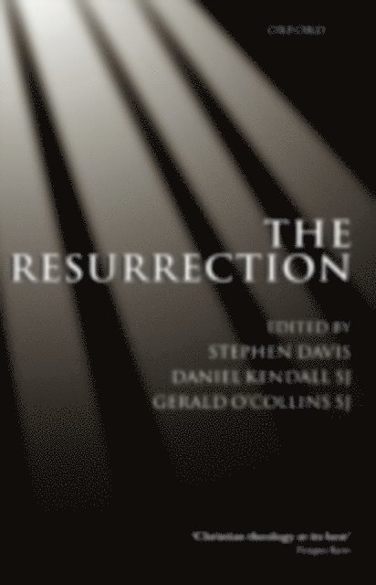Gerald O'Collins, Daniel Kendall, Stephen T. Davis - Resurrection, E-bok