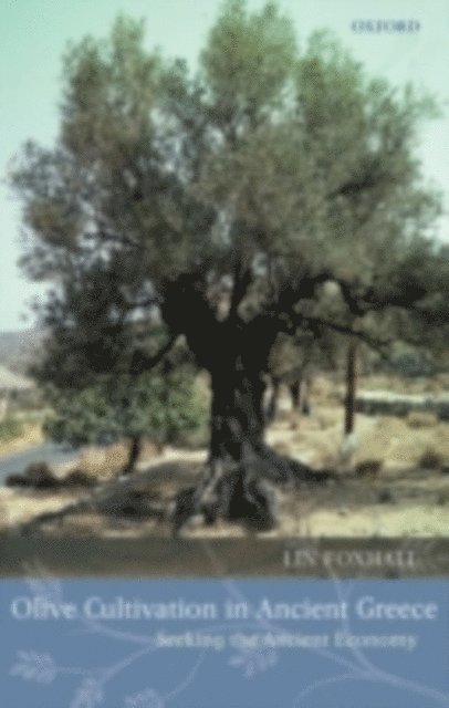Lin Foxhall - Olive Cultivation in Ancient Greece, E-bok