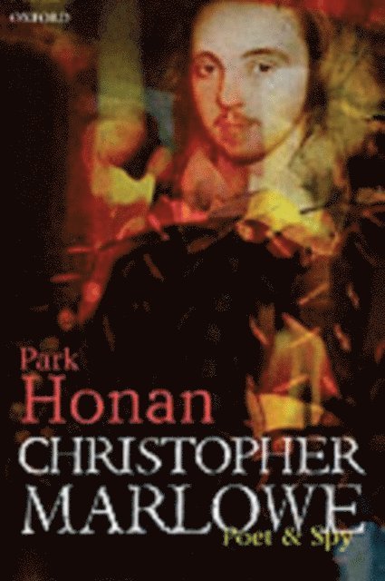 Park Honan - Christopher Marlowe, E-bok